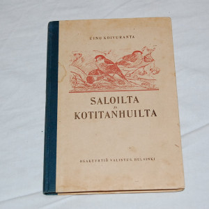 Eino Koivuranta Saloilta ja kotitanhuilta